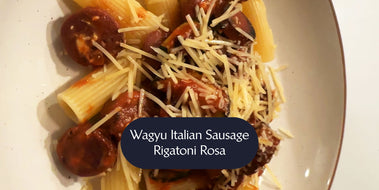 Wagyu Sausage Rigatoni Rosa