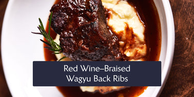 Red Wine–Braised Wagyu Back Ribs